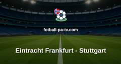 Bundesliga: Eintracht Frankfurt - Stuttgart
