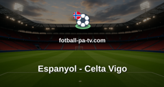 La Liga: Espanyol - Celta Vigo