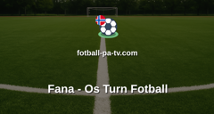 Norsk Tipping-ligaen: Fana - Os Turn Fotball