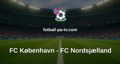 Superligaen: FC København - FC Nordsjælland
