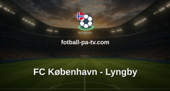 Superligaen: FC København - Lyngby
