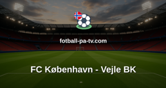 Superligaen: FC København - Vejle BK