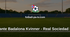 Primera División Femenina: FC Levante Badalona Kvinner - Real Sociedad Kvinner