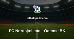Superligaen: FC Nordsjælland - Odense BK