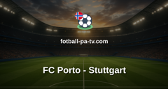 Europa League: FC Porto - Stuttgart