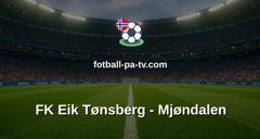 PostNord-ligaen: FK Eik Tønsberg - Mjøndalen