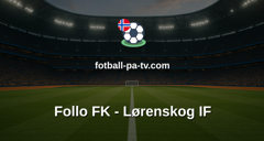 PostNord-ligaen: Follo FK - Lørenskog IF
