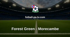 National League: Forest Green - Morecambe
