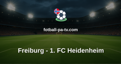 Bundesliga: Freiburg - 1. FC Heidenheim