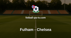 Premier League: Fulham - Chelsea