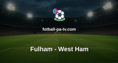 Premier League: Fulham - West Ham