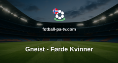 Norsk Tipping-ligaen: Gneist - Førde Kvinner