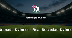 Primera División Femenina: Granada Kvinner - Real Sociedad Kvinner