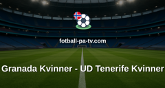 Primera División Femenina: Granada Kvinner - UD Tenerife Kvinner