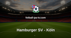 Bundesliga: Hamburger SV - Köln