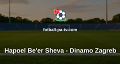 Europa League: Hapoel Be'er Sheva - Dinamo Zagreb