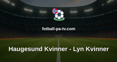 Toppserien: Haugesund Kvinner - Lyn Kvinner