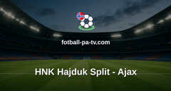 UEFA Conference League: HNK Hajduk Split - Ajax