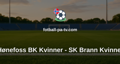 Toppserien: Hønefoss BK Kvinner - SK Brann Kvinner