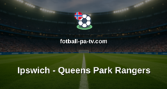 Championship: Ipswich - Queens Park Rangers