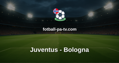 Serie A: Juventus - Bologna