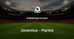 Serie A: Juventus - Parma