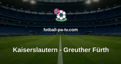Bundesliga 2: Kaiserslautern - Greuther Fürth