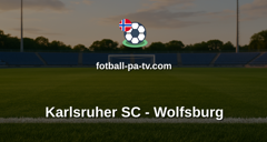 Bundesliga 2: Karlsruher SC - Wolfsburg