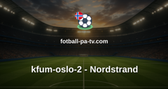 Norsk Tipping-ligaen: kfum-oslo-2 - Nordstrand