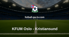 Eliteserien: KFUM Oslo - Kristiansund