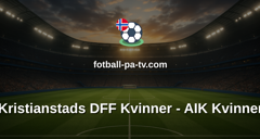 Damallsvenskan: Kristianstads DFF Kvinner - AIK Kvinner