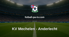 Belgian Pro League: KV Mechelen - Anderlecht