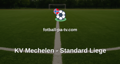 Belgian Pro League: KV Mechelen - Standard Liege