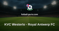 Belgian Pro League: KVC Westerlo - Royal Antwerp FC