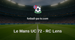 Ligue 1: Le Mans UC 72 - RC Lens