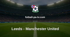 Premier League: Leeds - Manchester United