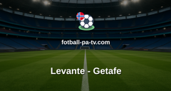 La Liga: Levante - Getafe
