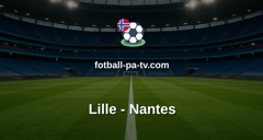 Ligue 1: Lille - Nantes