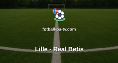 Champions League: Lille - Real Betis