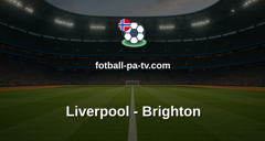 Premier League: Liverpool - Brighton