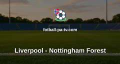 Premier League: Liverpool - Nottingham Forest