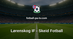 PostNord-ligaen: Lørenskog IF - Skeid Fotball