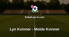 Toppserien: Lyn Kvinner - Molde Kvinner