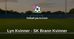 Toppserien: Lyn Kvinner - SK Brann Kvinner