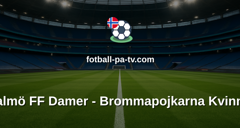 Damallsvenskan: Malmö FF Damer - Brommapojkarna Kvinner