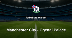 Premier League: Manchester City - Crystal Palace