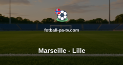 Ligue 1: Marseille - Lille