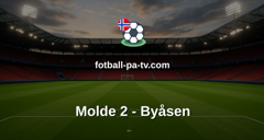 Norsk Tipping-ligaen: Molde 2 - Byåsen