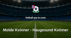 Toppserien: Molde Kvinner - Haugesund Kvinner