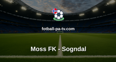 OBOS-ligaen: Moss FK - Sogndal
